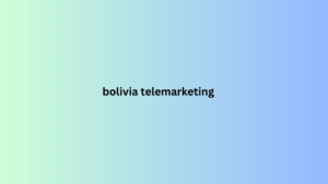 bolivia telemarketing