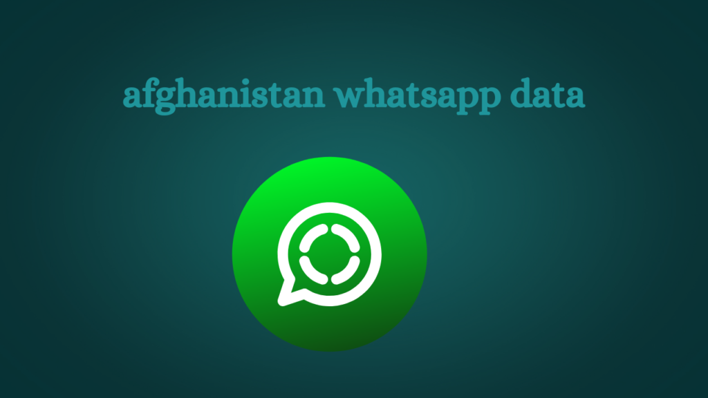 afghanistan whatsapp data