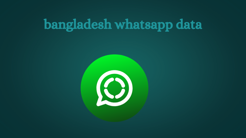 bangladesh whatsapp data